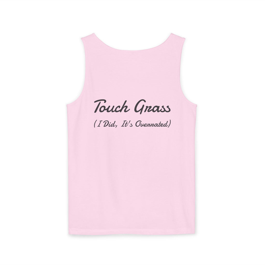 Tank Top — 'Touch Grass (I Did, It's Overrated)' Cute Streetwear Graphic